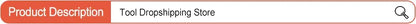 Search bar for product description at a tool dropshipping store.